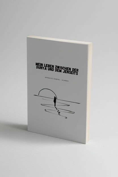 Buchcover dünn 82 Seiten - Mein Leben zwischen der Dunya und dem Jenseits
